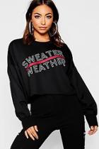 Boohoo Balloon Sleeve Sweater Weather Slogan Crop Sweat