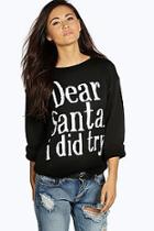 Boohoo Tilly Dear Santa...i Did Try Christmas Jumper