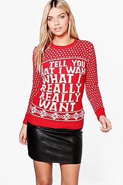 Boohoo Mya I'll Tell You What I Want Christmas Jumper
