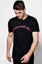 Boohoo Man's Not Hot T-shirt