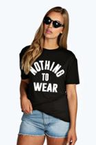 Boohoo Plus Lucy Nothing To Wear Slogan Tee Black