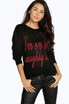 Boohoo Cara Im On The Naughty List Christmas Jumper