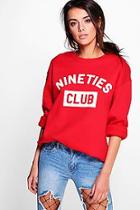 Boohoo Penny Slogan Sweatshirt