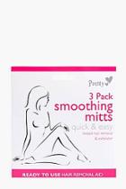 Boohoo 3 Pack Smoothing Mitts