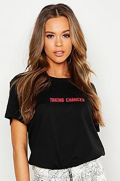 Boohoo Taking Chances Slogan T-shirt