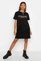 Boohoo Wanna Be Slogan T-shirt Dress
