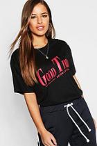 Boohoo Petite Good Times Slogan T-shirt