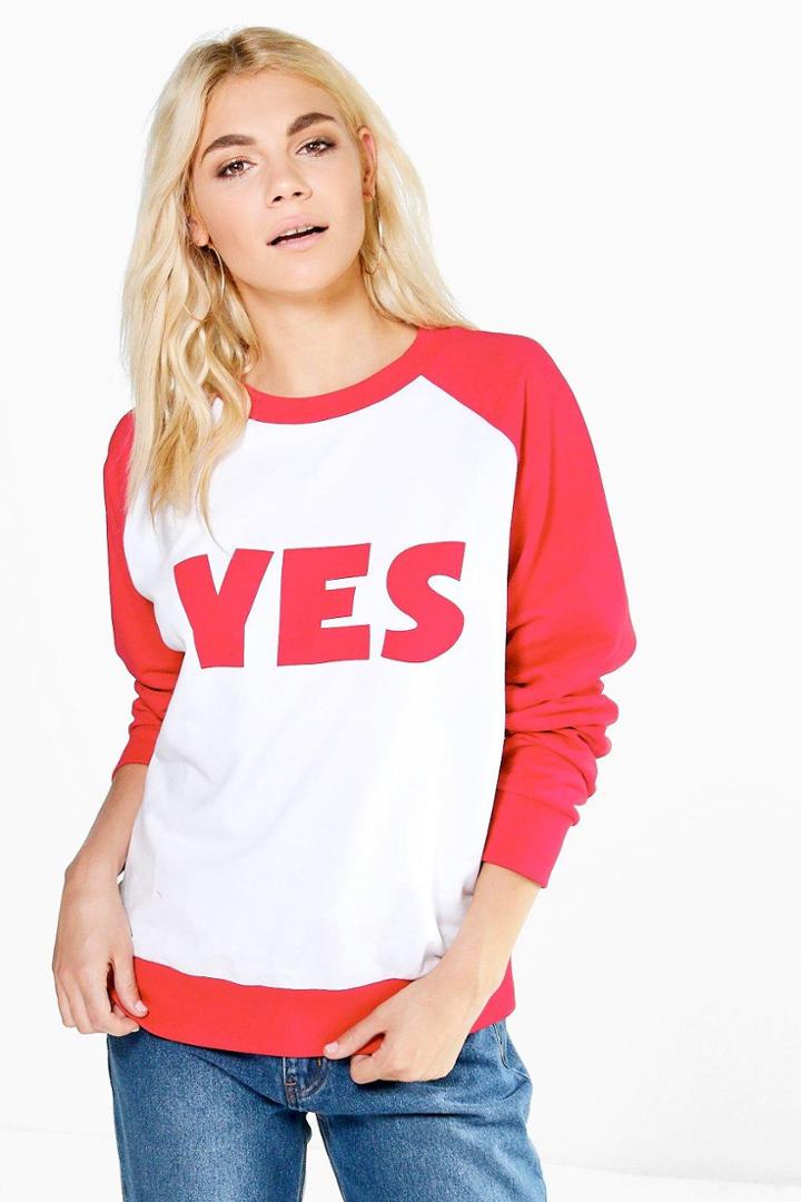 Boohoo Tanya Yes Slogan Raglan Sweatshirt Red