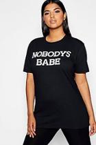 Boohoo Plus Nobodys Babe Oversized T-shirt