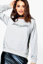 Boohoo Anna Embroidered Slogan Sweat Grey