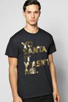 Boohoo Yo Santa Xmas Foil Print T Shirt Black