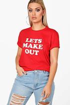 Boohoo Plus Lydia 'let's Make Out' Slogan T Shirt