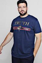 Boohoo Big And Tall Truth Crew Neck T-shirt