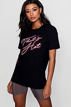 Boohoo Thats Hot T-shirt