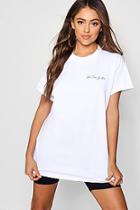Boohoo You Can Go Now T-shirt