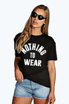 Boohoo Plus Lucy Nothing To Wear Slogan Tee