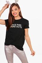 Boohoo Hannah Mince Pies Slogan Xmas T-shirt