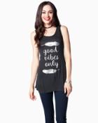 Charming Charlie Good Vibes Only Tank