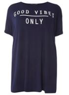 Dorothy Perkins Dp Curve Navy 'good Vibes' Motif T-shirt