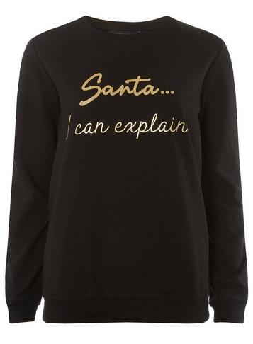 Dorothy Perkins Black Santa I Can Explain Sweat Top