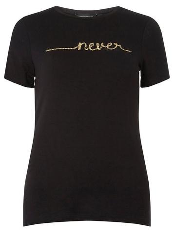 Dorothy Perkins Black Never Motif T-shirt