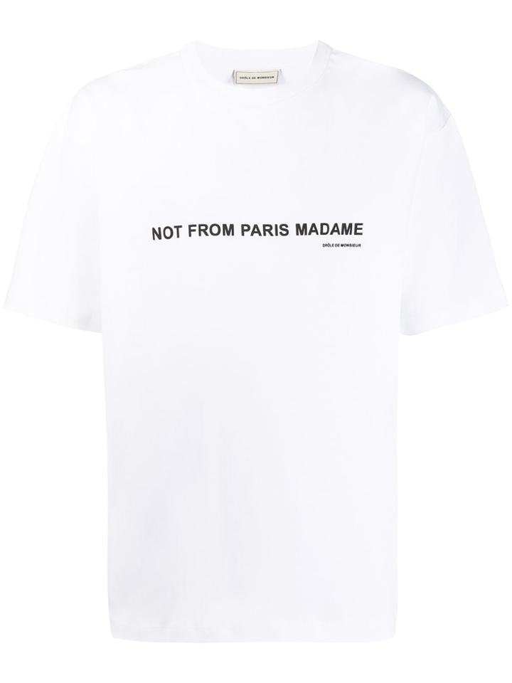 Drôle De Monsieur 'not From Paris' Print T-shirt - White