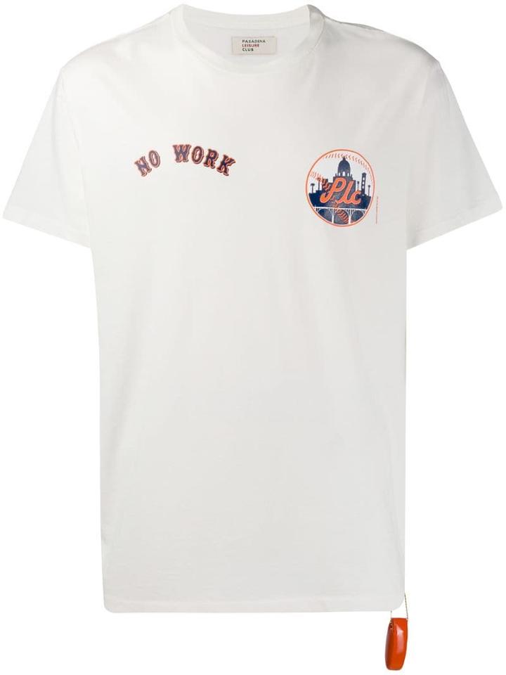 Pasadena Leisure Club No Work T-shirt - White