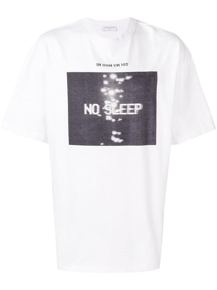 Ih Nom Uh Nit No Sleep T-shirt - White