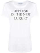 Quantum Courage 'offline Is The New Luxury' Print T-shirt - White