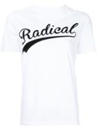 Être Cécile - 'radical' Slogan T-shirt - Women - Cotton - Xs, White, Cotton