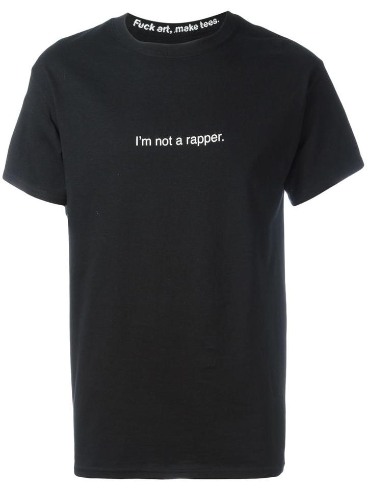 F.a.m.t. 'i'm Not A Rapper' T-shirt, Adult Unisex, Size: Large, Black, Cotton