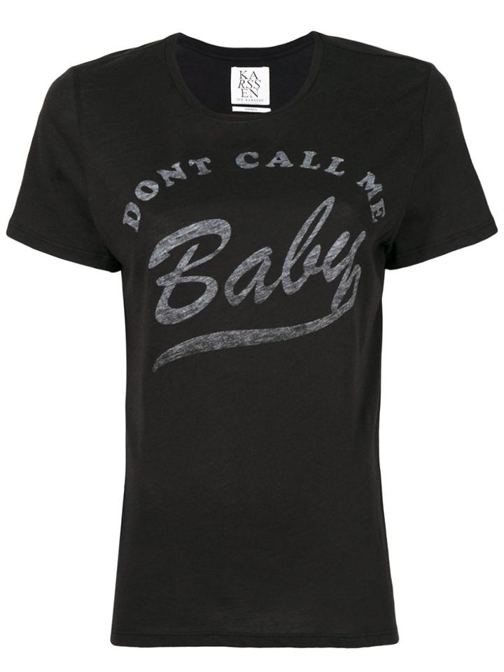 Zoe Karssen Don't Call Me Baby T-shirt - Black