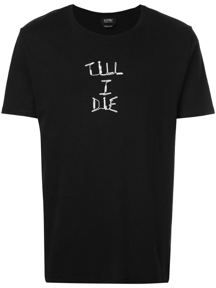 Selfmade By Gianfranco Villegas Till I Die T-shirt - Black