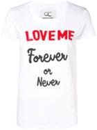 Quantum Courage Love Me Forever Or Never T-shirt - White