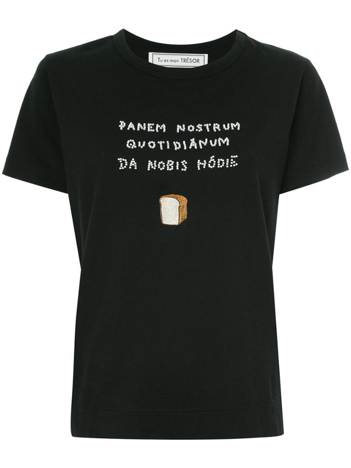 Tu Es Mon Trésor Bread T-shirt - Black