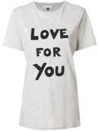 Bella Freud Love For You T-shirt - Grey