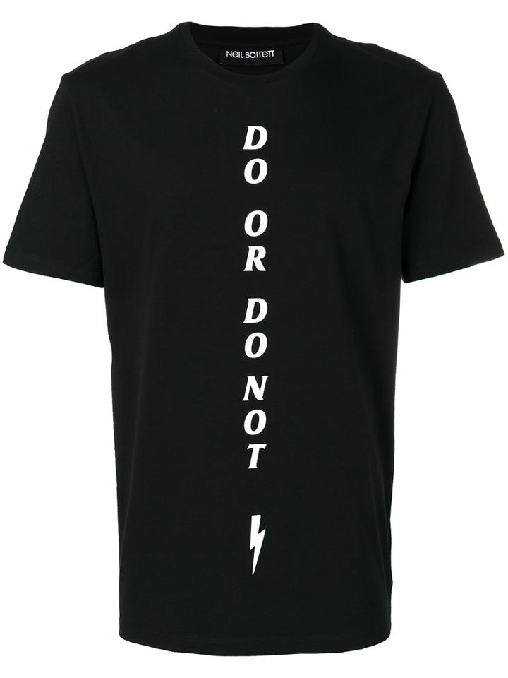 Neil Barrett - Do Or Do Not T-shirt - Men - Cotton - S, Black, Cotton