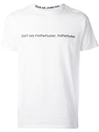 F.a.m.t. 'don't Say Motherfucker Motherfucker' T-shirt, Adult Unisex, Size: Small, White, Cotton