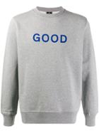 Ps Paul Smith Good Slogan Sweatshirt - Grey