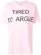 Natasha Zinko 'tired To Argue' Print T-shirt - Pink