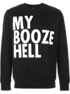House Of Voltaire Jeremy Deller My Booze Hell Sweatshirt