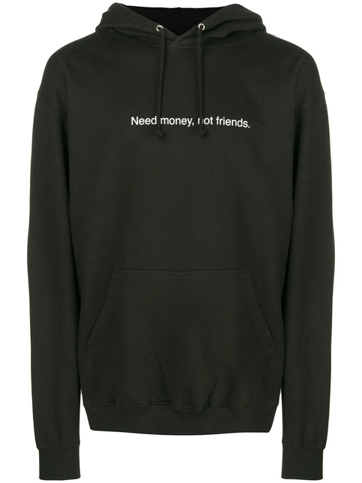 F.a.m.t. Need Money, Not Friends Print Hoodie - Black