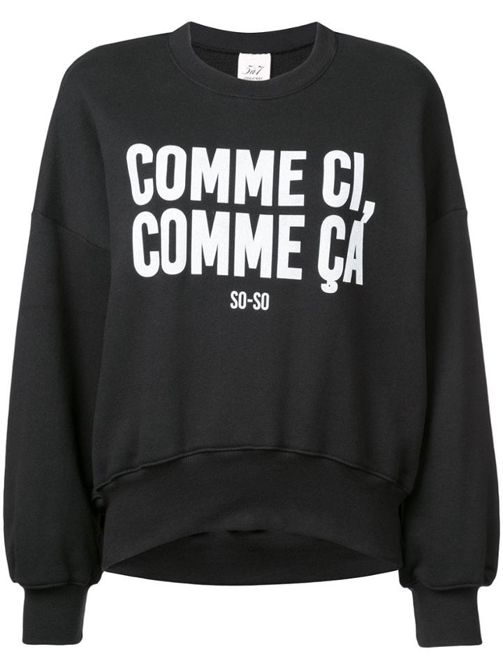 Cinq A Sept Oversized Slogan Print Sweatshirt - Black