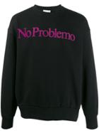 Aries 'no Problemo' Print Sweatshirt - Black