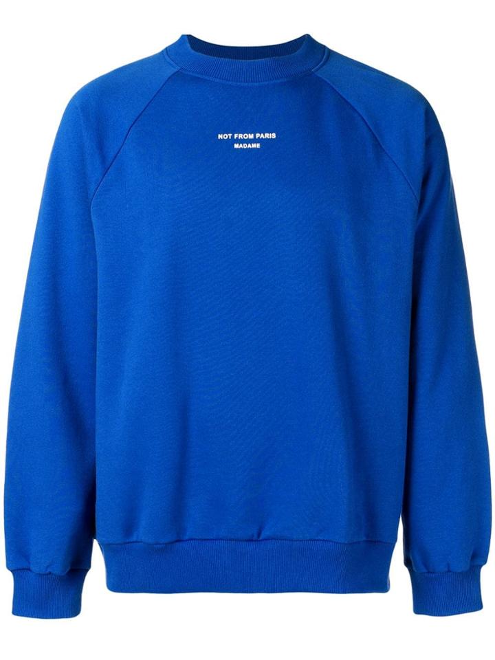 Drôle De Monsieur 'not From Paris Madame' Sweatshirt - Blue