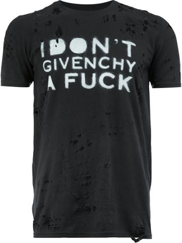 Loha Vete I Don't Givenchy T-shirt - Black