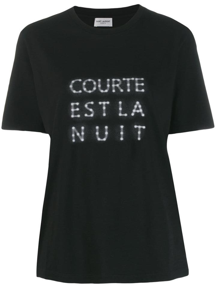 Saint Laurent Courte Est La Nuit T-shirt - Black