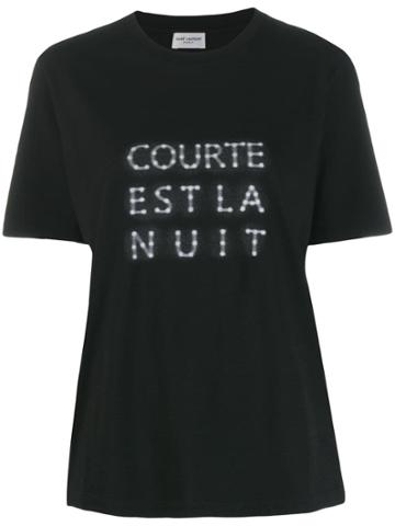 Saint Laurent Courte Est La Nuit T-shirt - Black