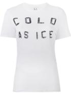 Zoe Karssen 'cold As Ice' T-shirt