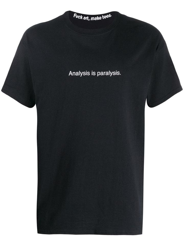 F.a.m.t. Analysis Paralysis T-shirt - Black